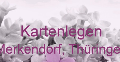 Kartenlegen Merkendorf, Thüringen | Top-Experten für Kartenlegen, Wahrsagen, Hellsehen, Zukunftsdeutung.